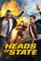 Nonton Film Heads of State Sub Indo Nonton Film Heads of State Sub Indo