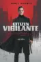 Nonton Film Citizen Vigilante Sub Indo