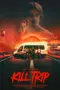 Nonton Film Kill Trip Sub Indo Nonton Film Kill Trip Sub Indo