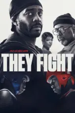 Nonton Film They Fight Sub Indo Nonton Film They Fight Sub Indo